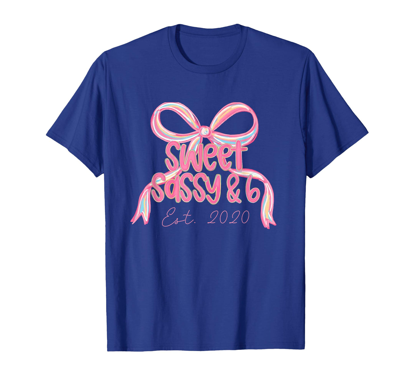 Sweet Sassy & Six 6 Coquette Bow Girls 6th Birthday Est 2020 T-Shirt