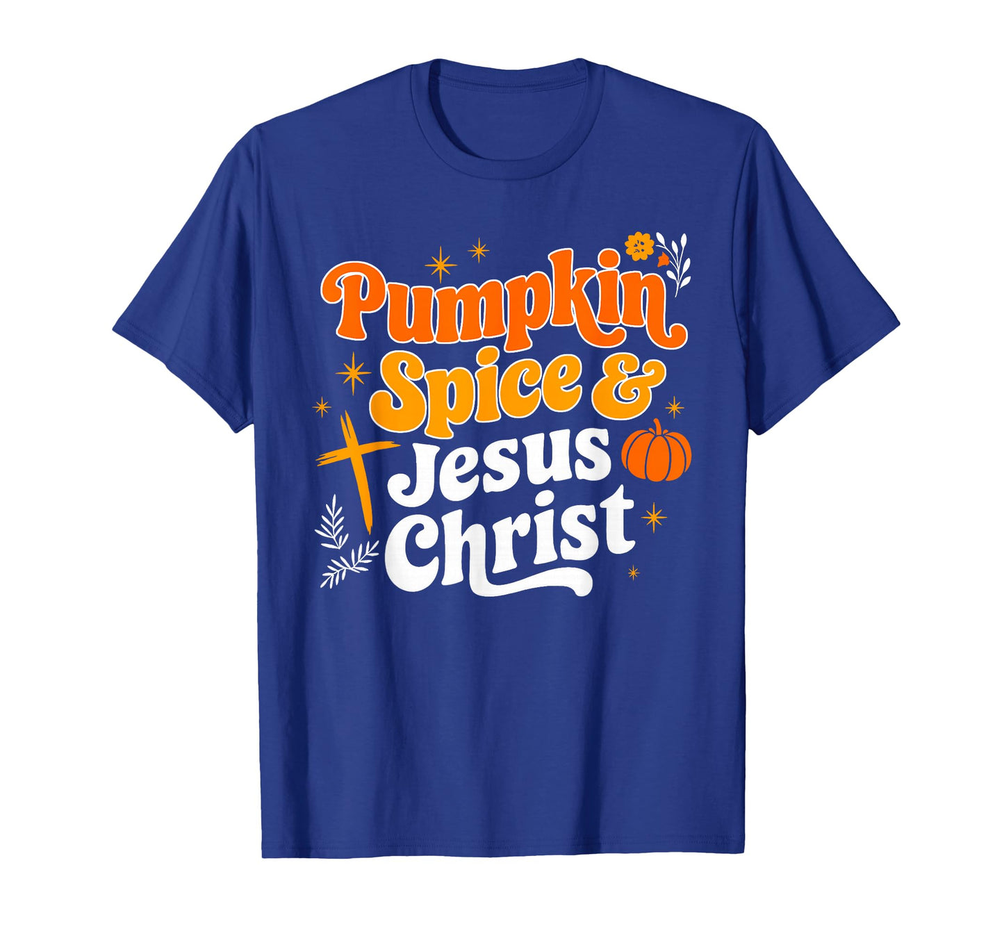 Pumpkin Spice and Jesus Christ Christian Fall Thanksgiving T-Shirt