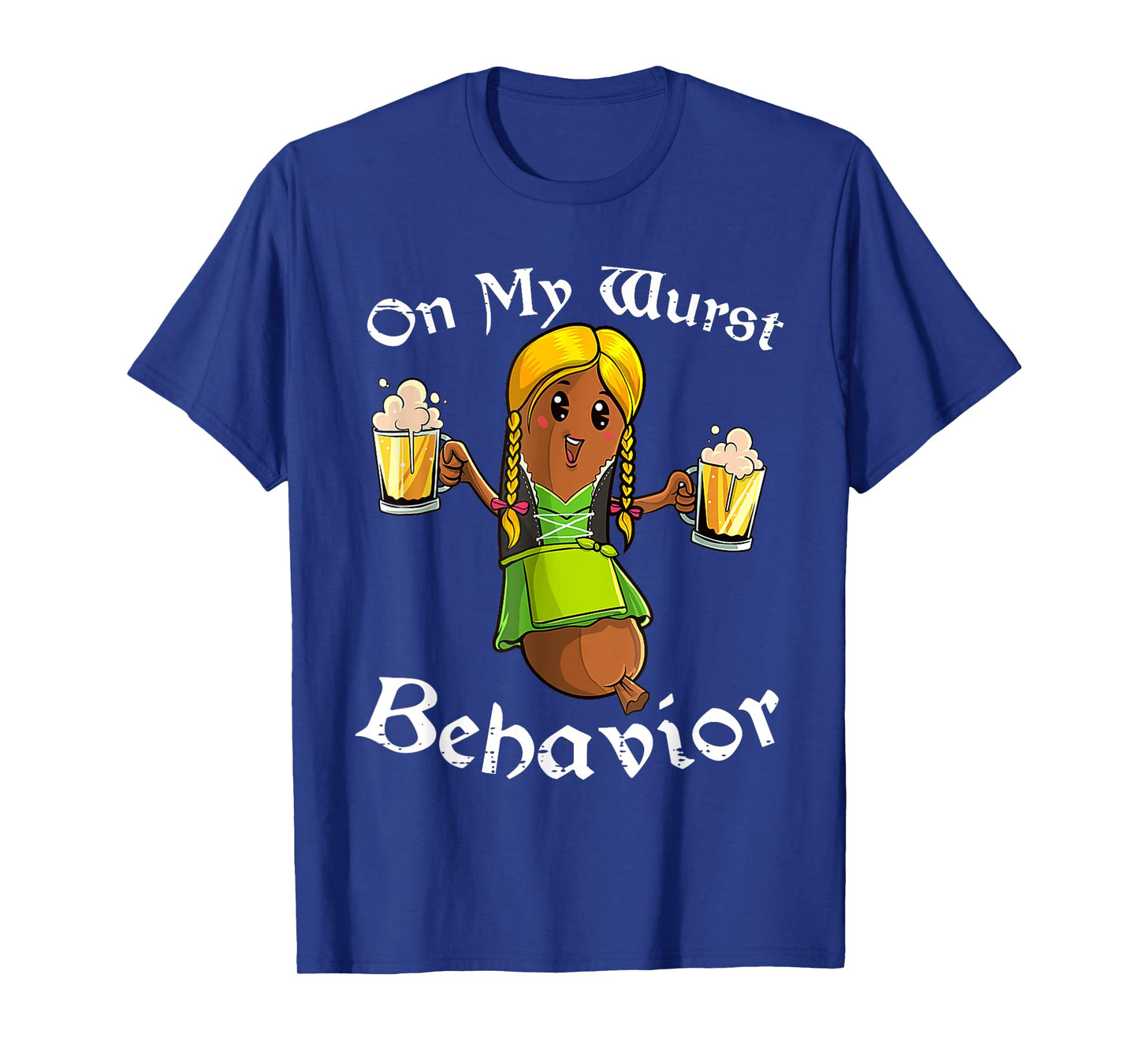 On My Wurst Behavior Shirt Oktoberfest German Funny T-Shirt