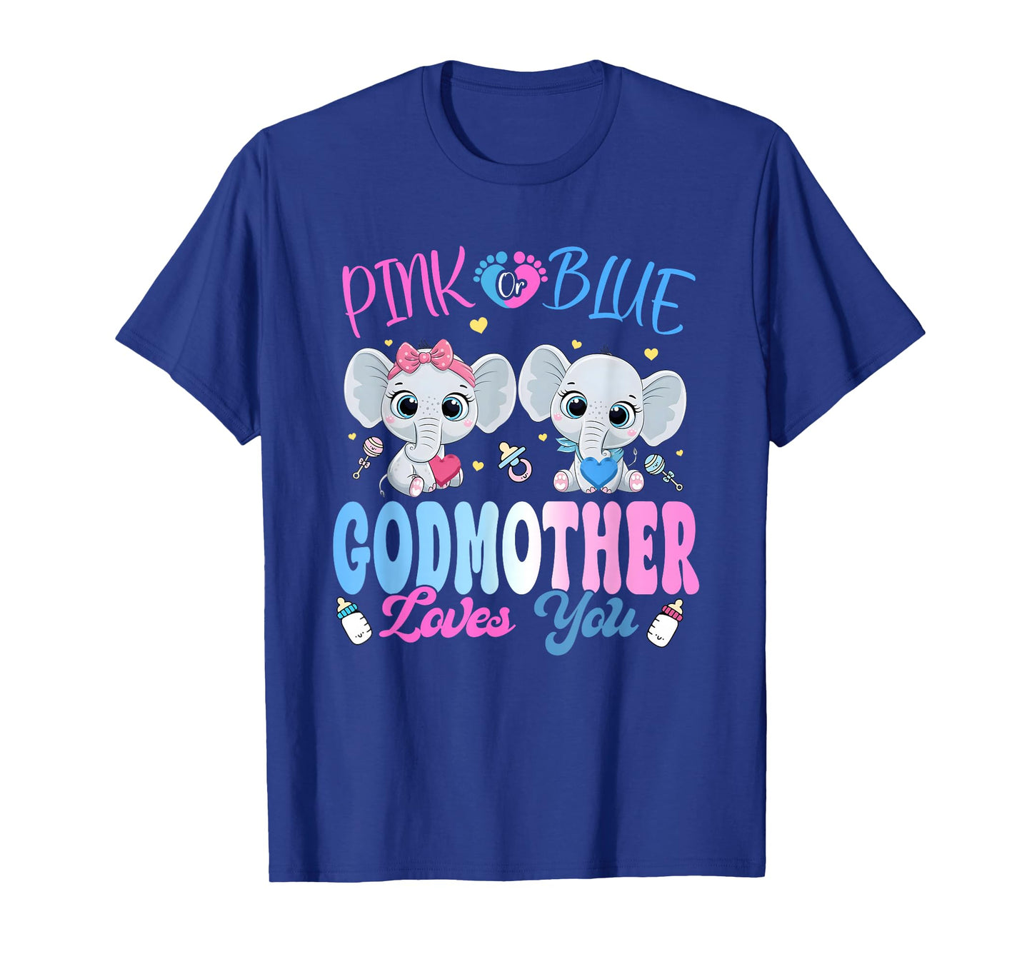 Pink or Blue Godmother Loves You Gender Reveal Elephant T-Shirt