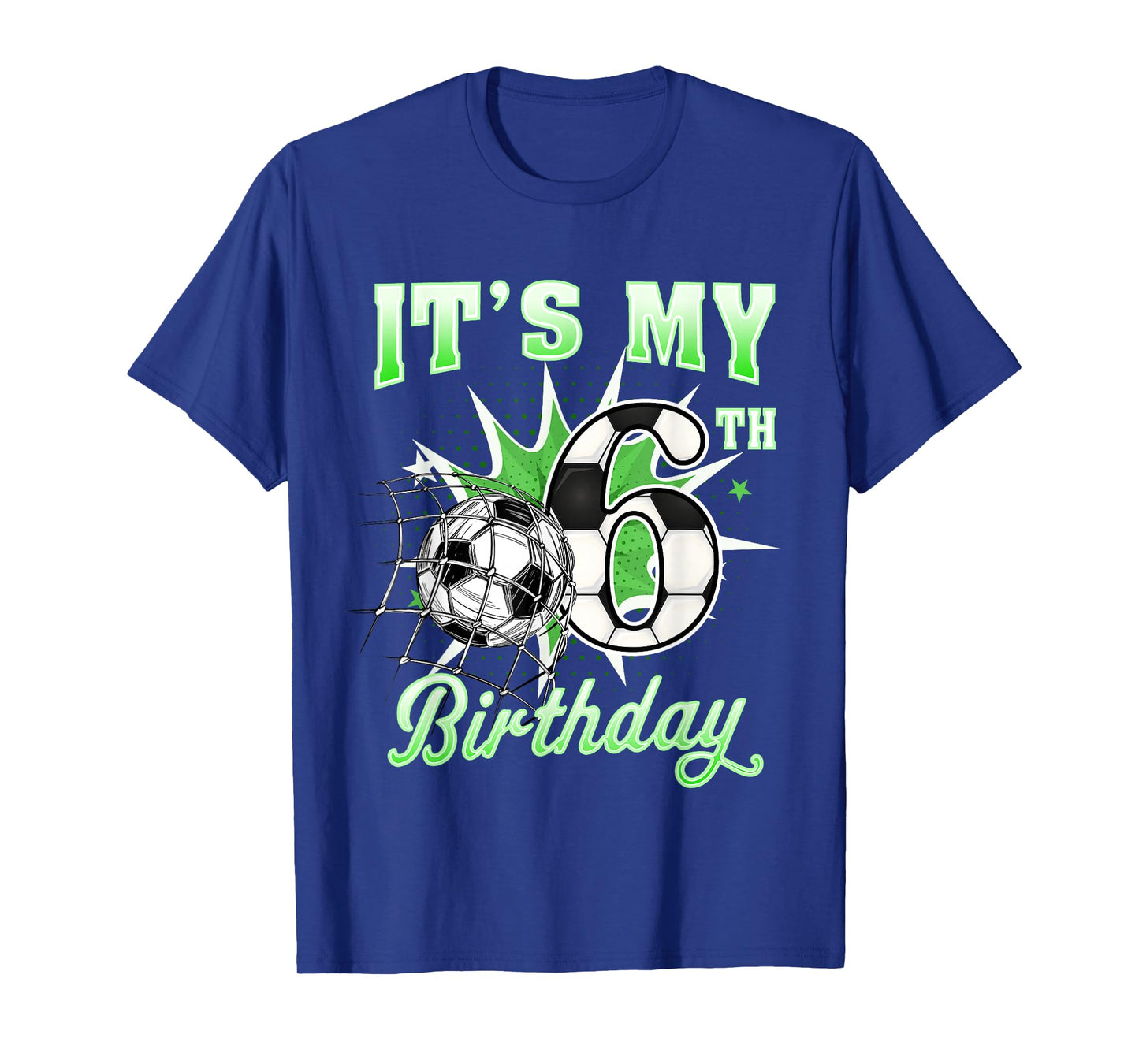 6 Year Old It's My 6th Birthday Soccer Ball Shirt for Boys T-Shirt