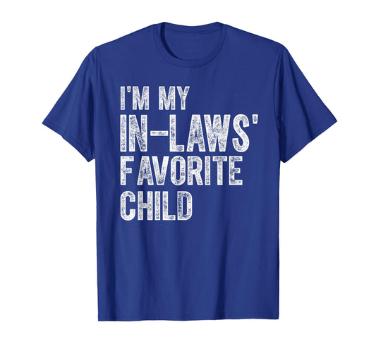 Funny in-Laws' Favorite Child Saying Family Joke Kids Humor T-Shirt