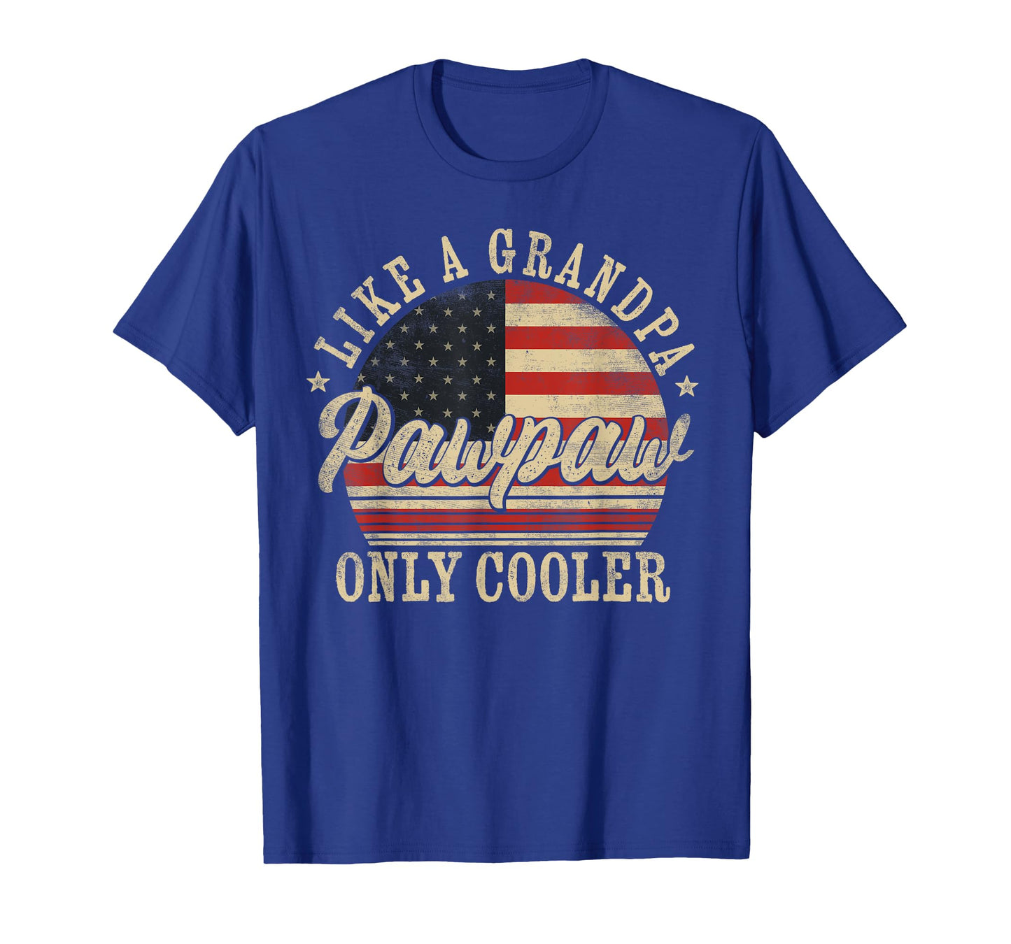 Pawpaw Like a Grandpa Only Cooler Pawpaw Father's Day T-Shirt