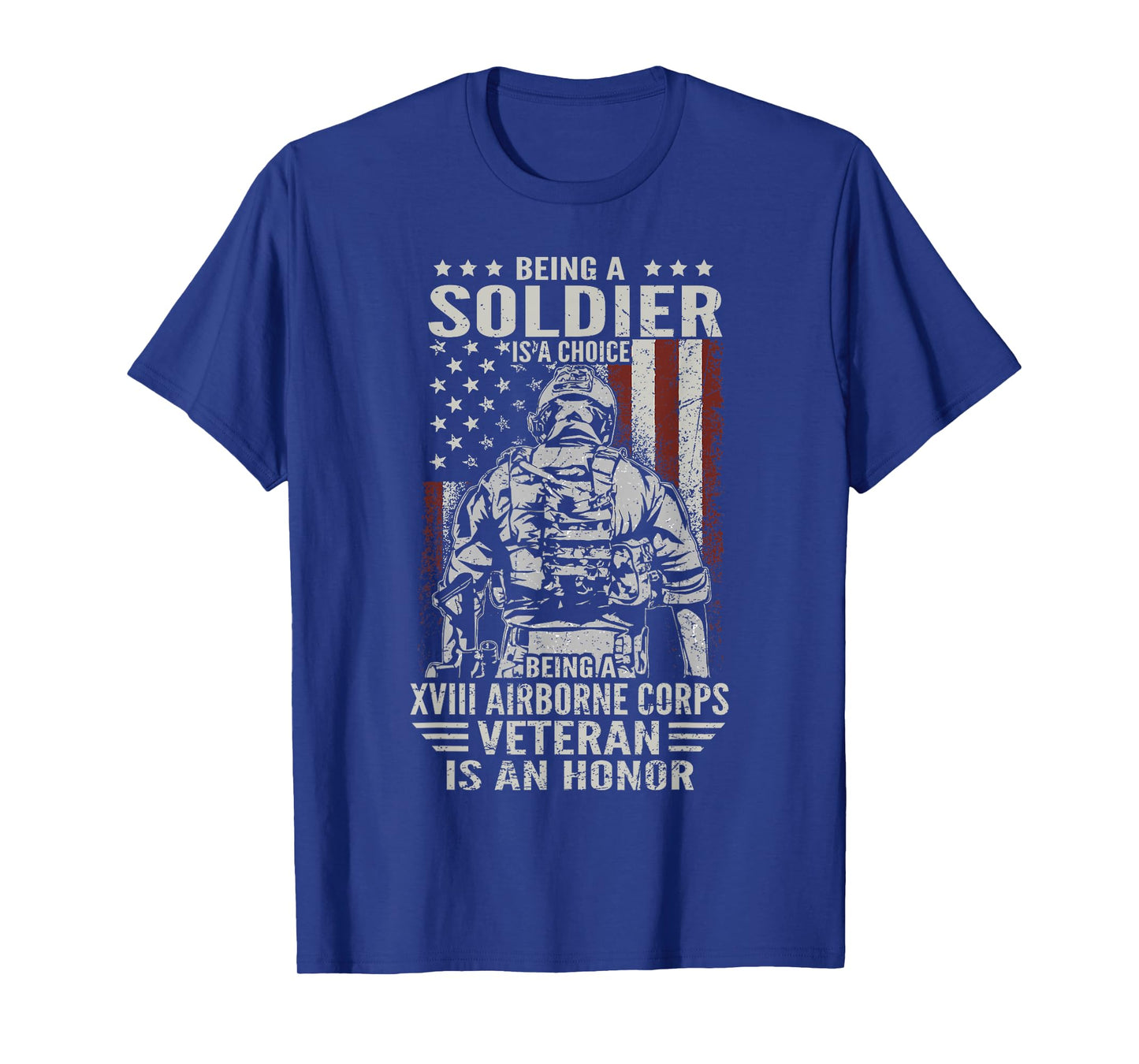 Being A 18th XVIII Airborne Corps US Veteran Is An Honor T-Shirt