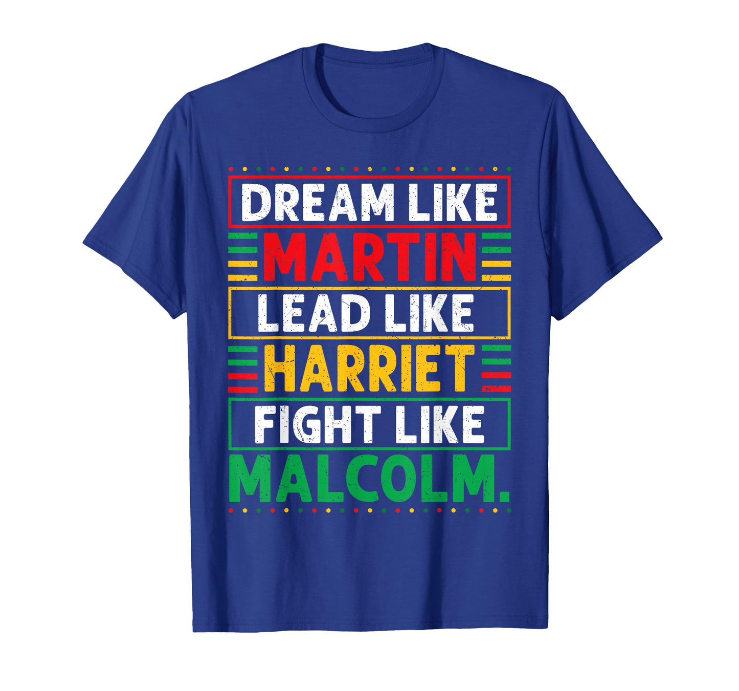 Dream Lead Fight Like Leaders Black History Men Women T-Shirt