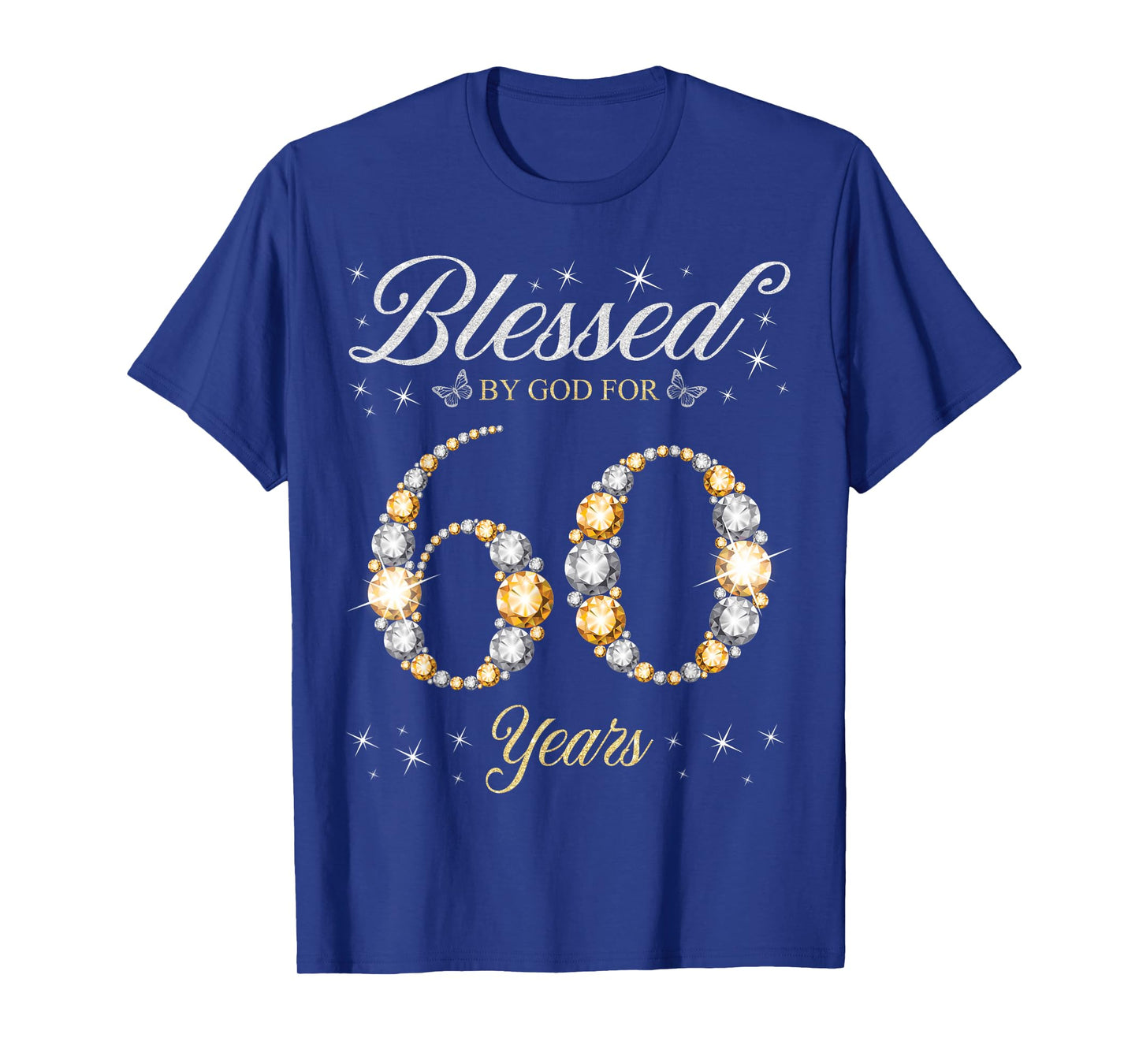 Blessed By God For 60 Years Old 60th Birthday Party T-Shirt