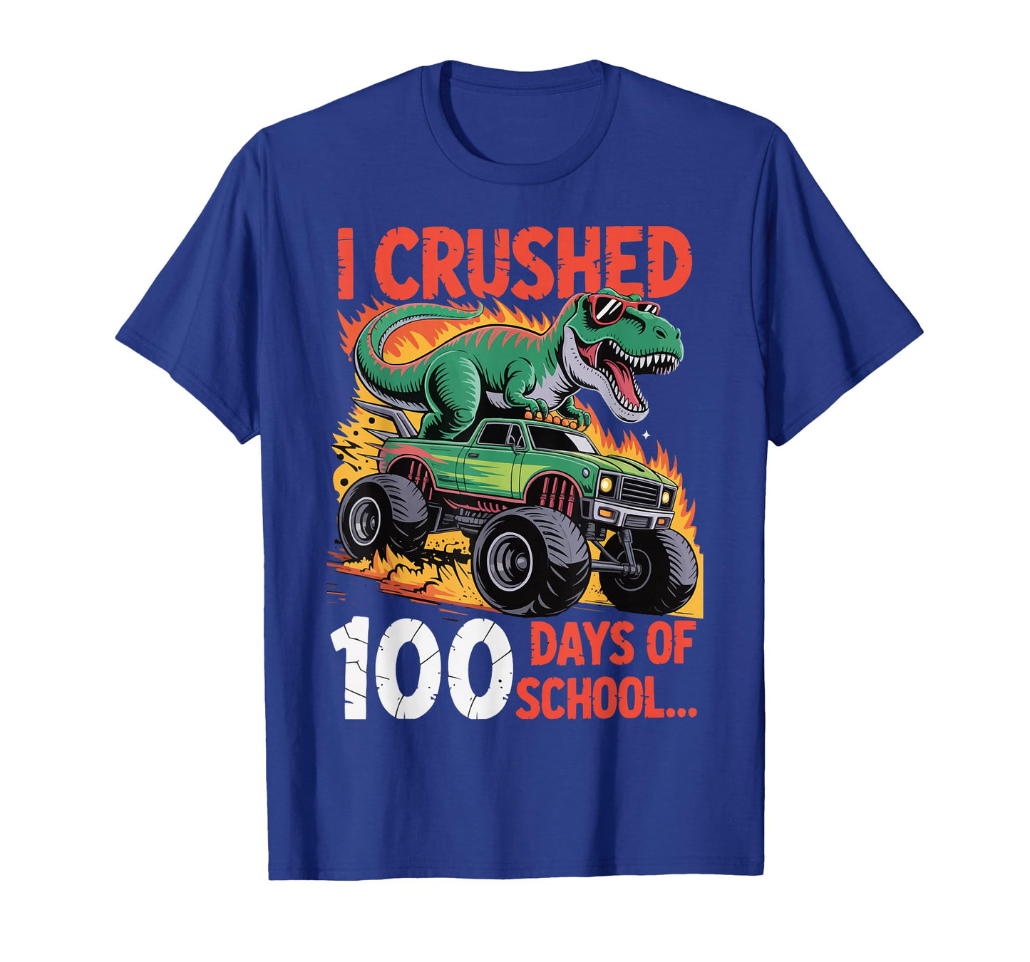 Funny I Crushed 100 Days of School Dinosaur Monster Truck T-Shirt