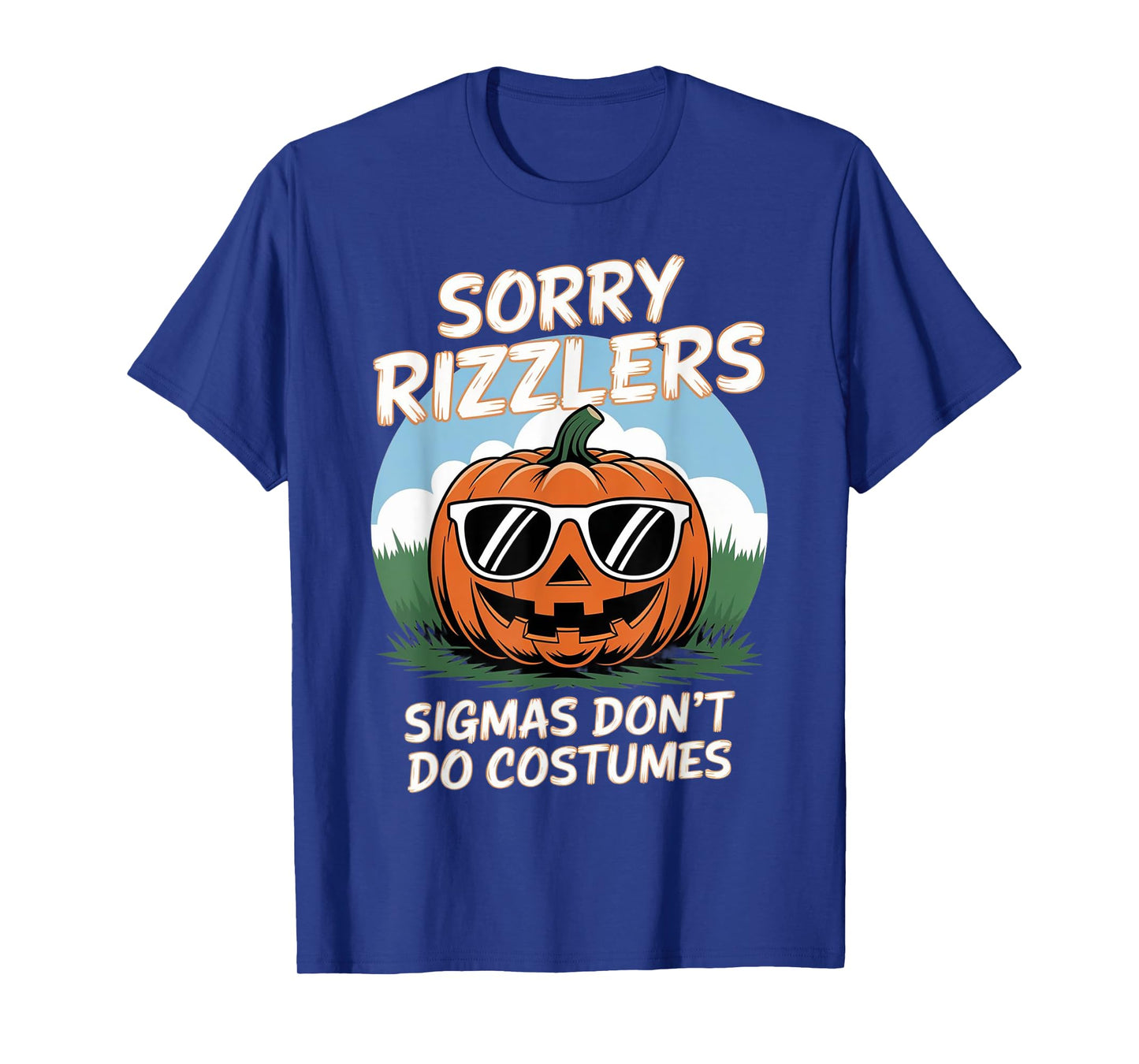 Sigmas Don't Do Costumes gen alpha Funny Halloween Costumes T-Shirt