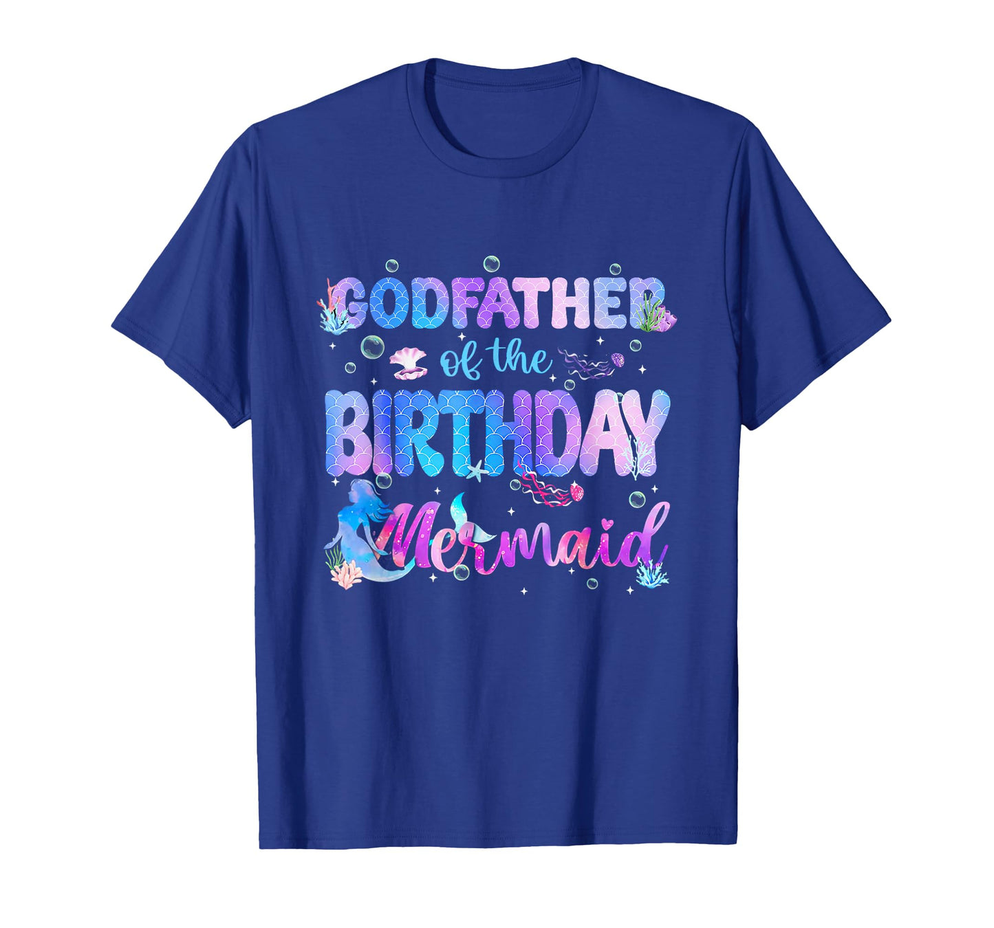 Godfather Of The Birthday Mermaid Family Bday Girl Party T-Shirt
