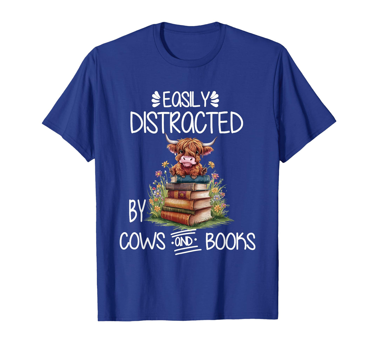 Easily Distracted By Cows And Books Highland Cow Book Lover T-Shirt