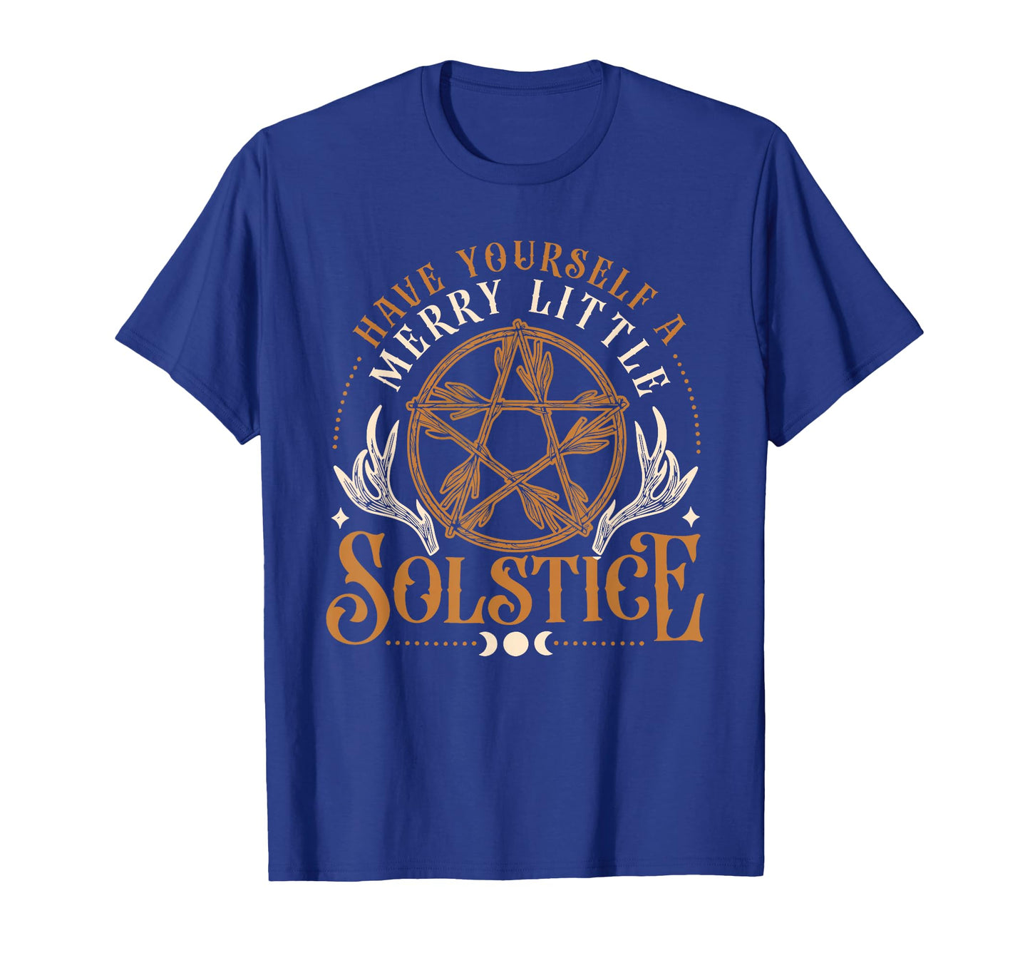 Have Yourself A Merry Little Solstice Christmas Pagan Yule T-Shirt