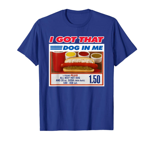 I Got That Dog in Me Funny Hotdog Christmas Ugly Style T-Shirt