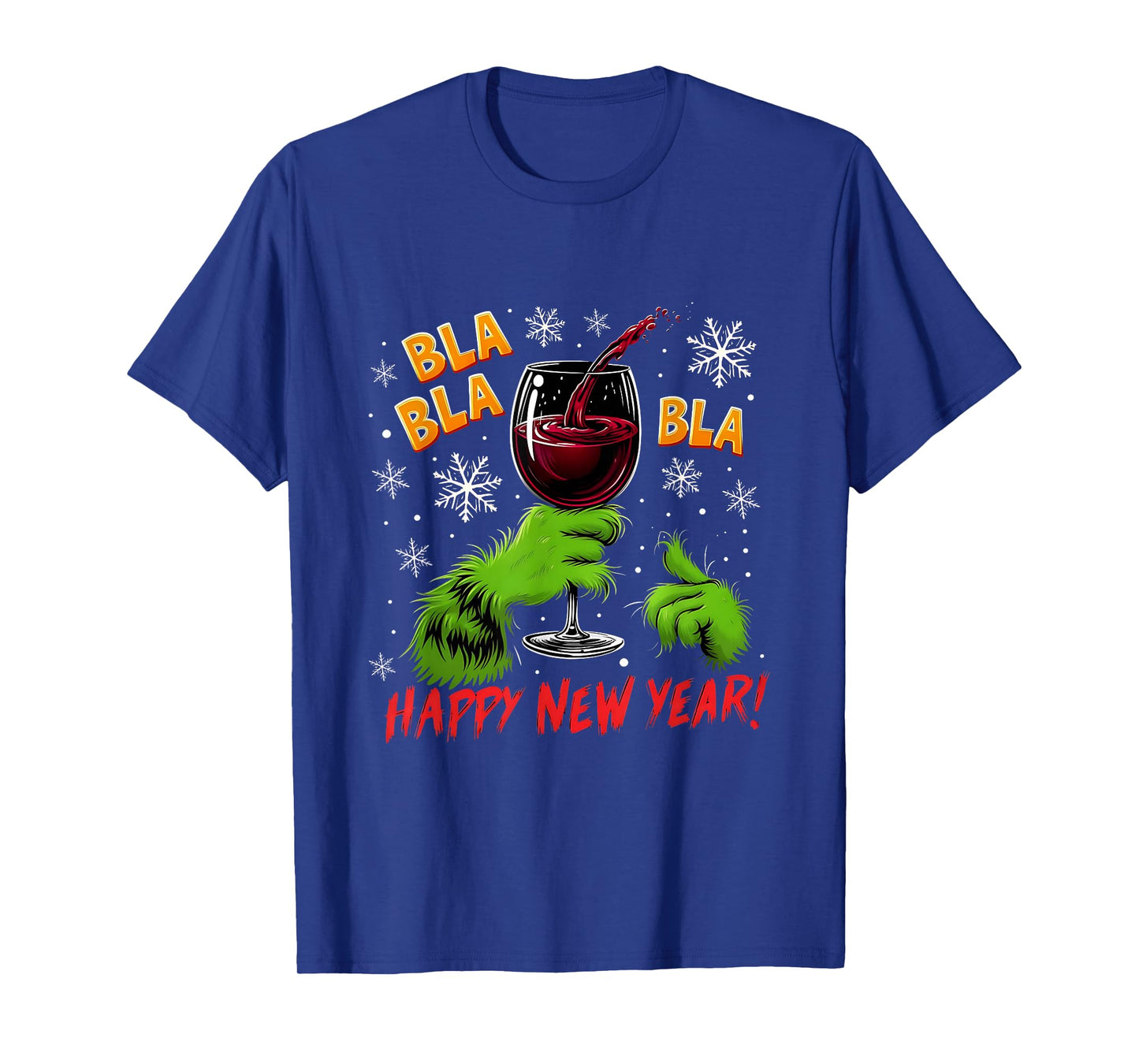 Funny Bla Happy New Year Wine Glass Green Hand T-Shirt