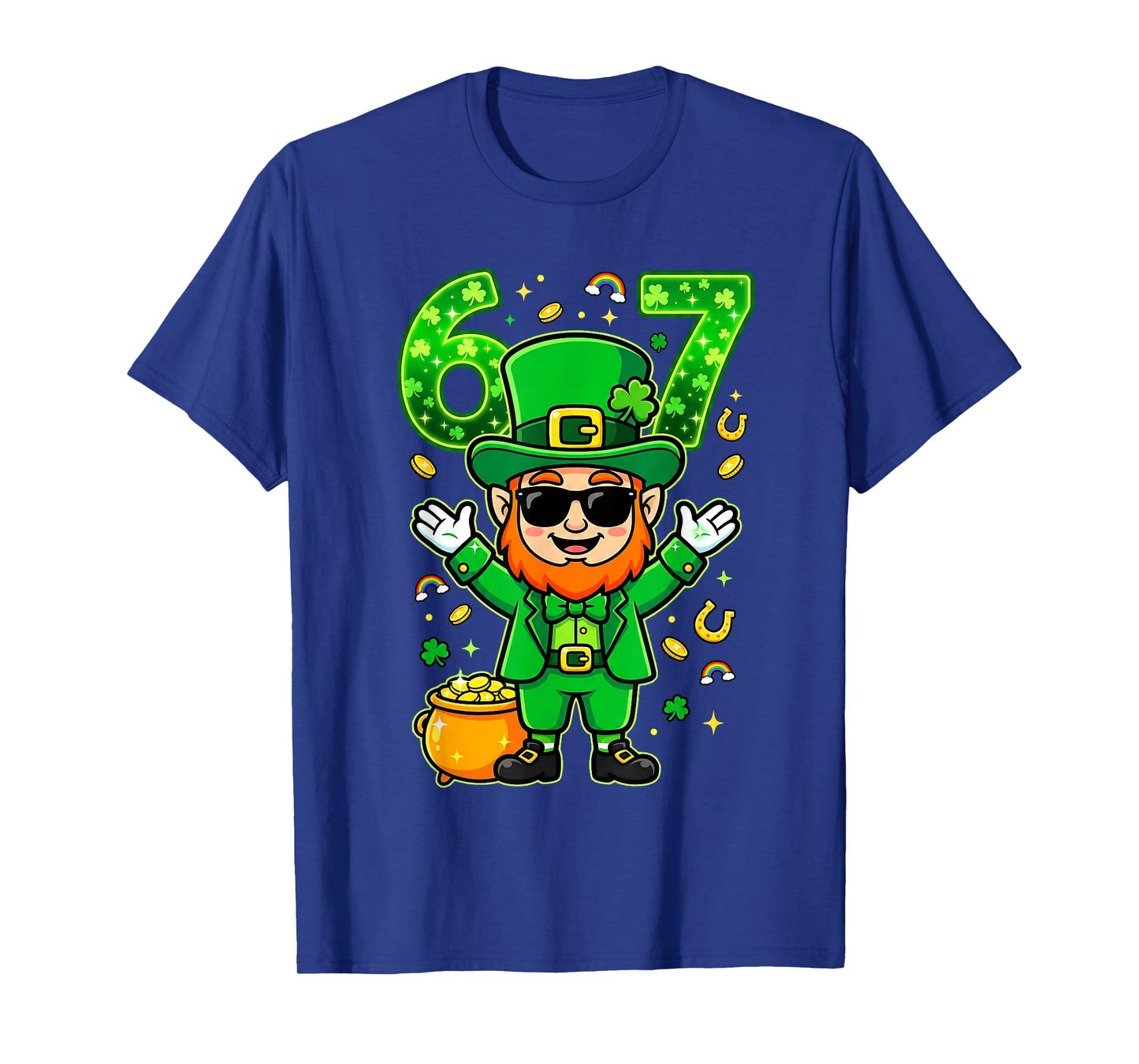 67 Six Seven Funny 6 7 Meme St Patricks Day Leprechaun 67 T-Shirt