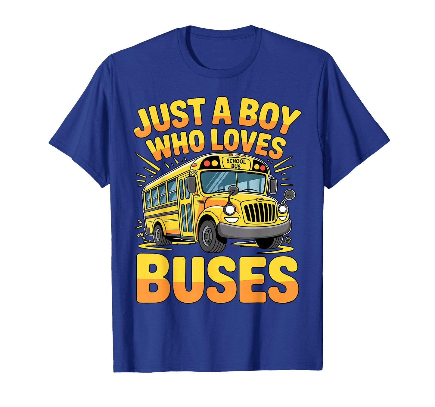 Just a Boy who Loves Buses School Bus T-Shirt