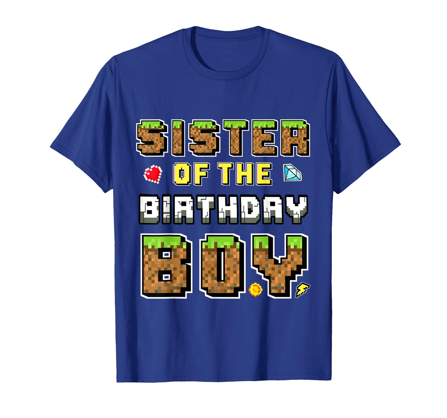 Sister Of The Birthday Boy Gamer Pixel Birthday Matching T-Shirt