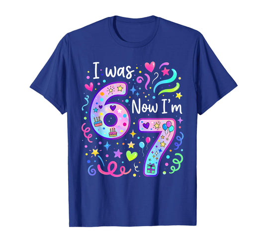7th Birthday Girl I was 6 Now I'm 7 Years Old Girls Birthday T-Shirt