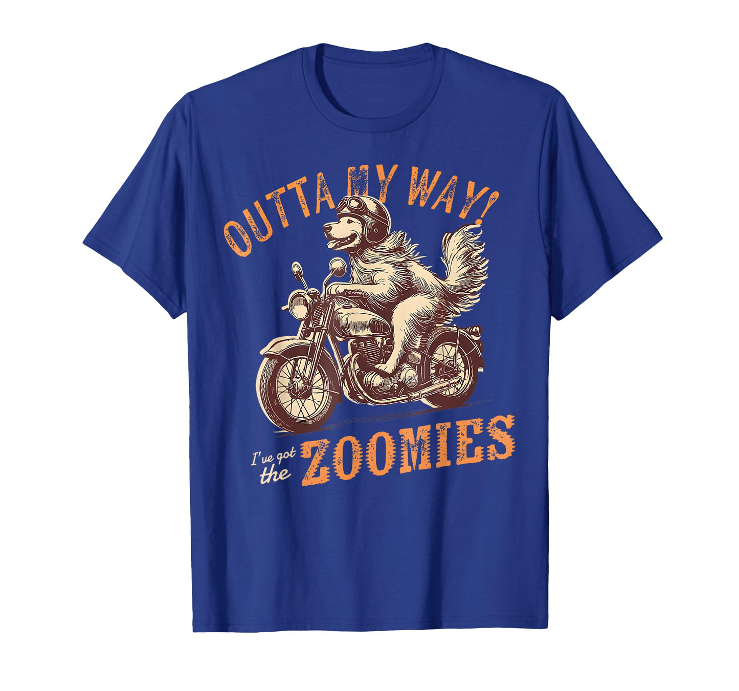 Outta My Way I've Got Zoomies Funny Dog Golden Biker T-Shirt