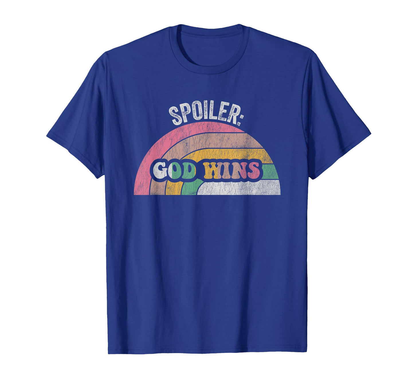 Spoiler God Wins Retro Rainbow Text T-Shirt