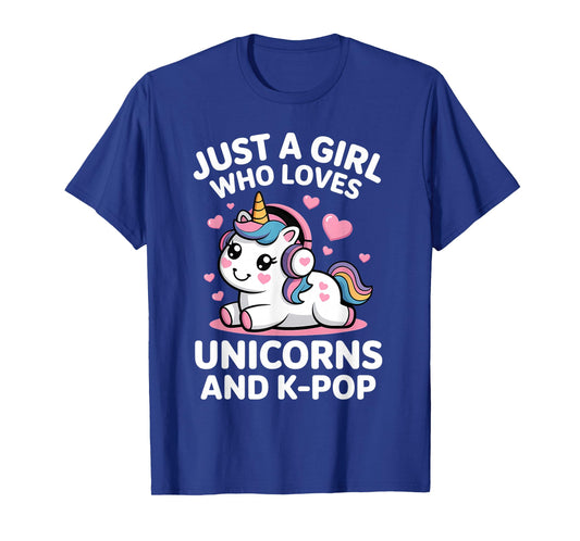 Just A Girl Who Loves Unicorns and K-Pop Girl K Pop Kpop T-Shirt