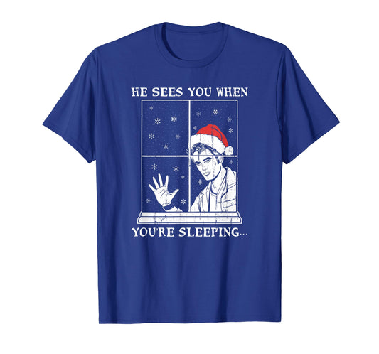 He Sees You When You are Sleeping T-Shirt