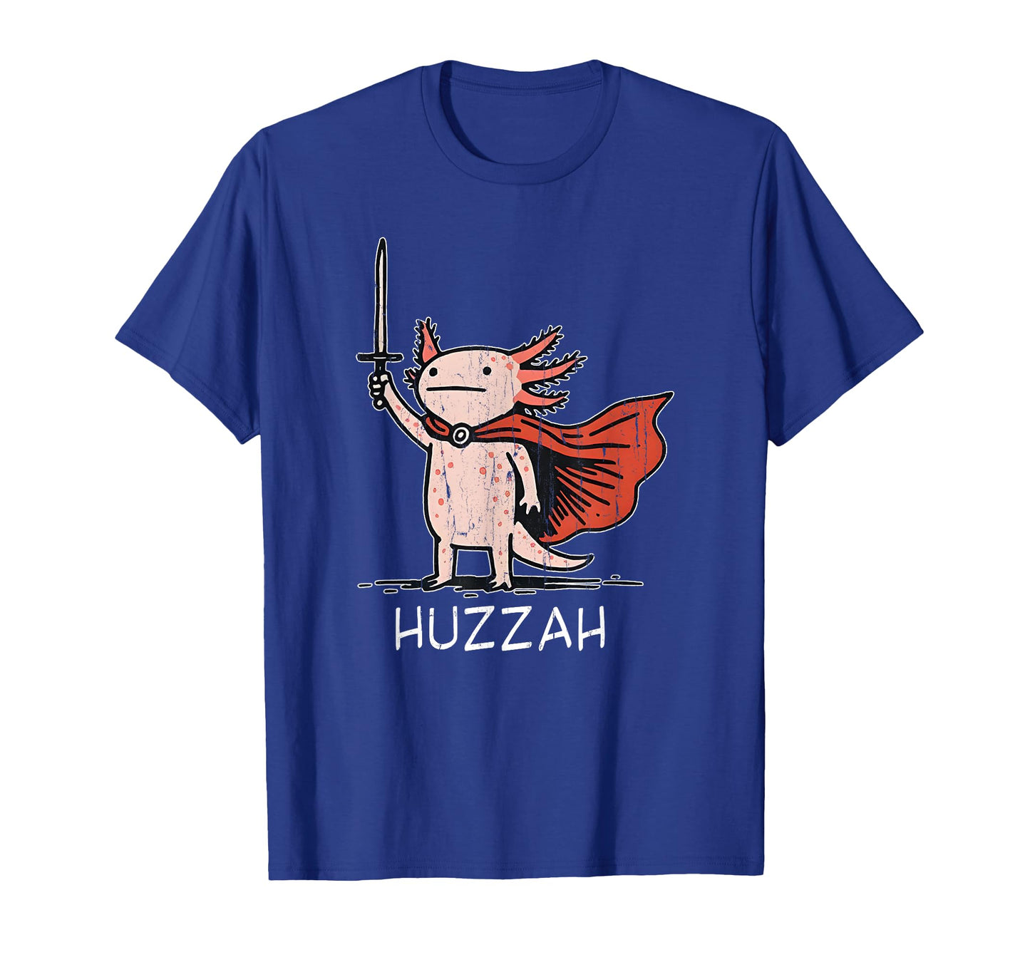 Huzzah Axolotl, Funny Axolotl Meme T-Shirt