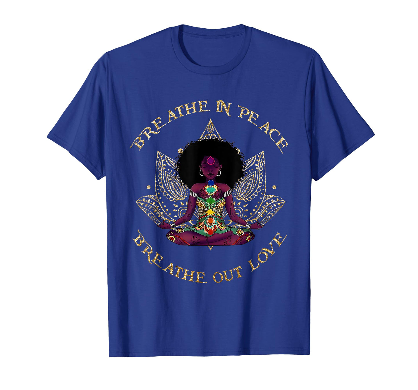 Breathe In Peace Breath Out Love Yoga Black Afro Girl Outfit T-Shirt