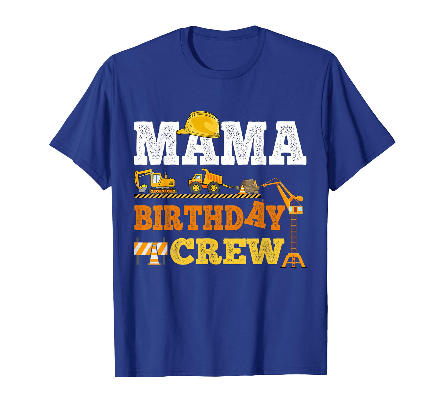 Mama Birthday Crew Construction Excavator Kids Family Set T-Shirt