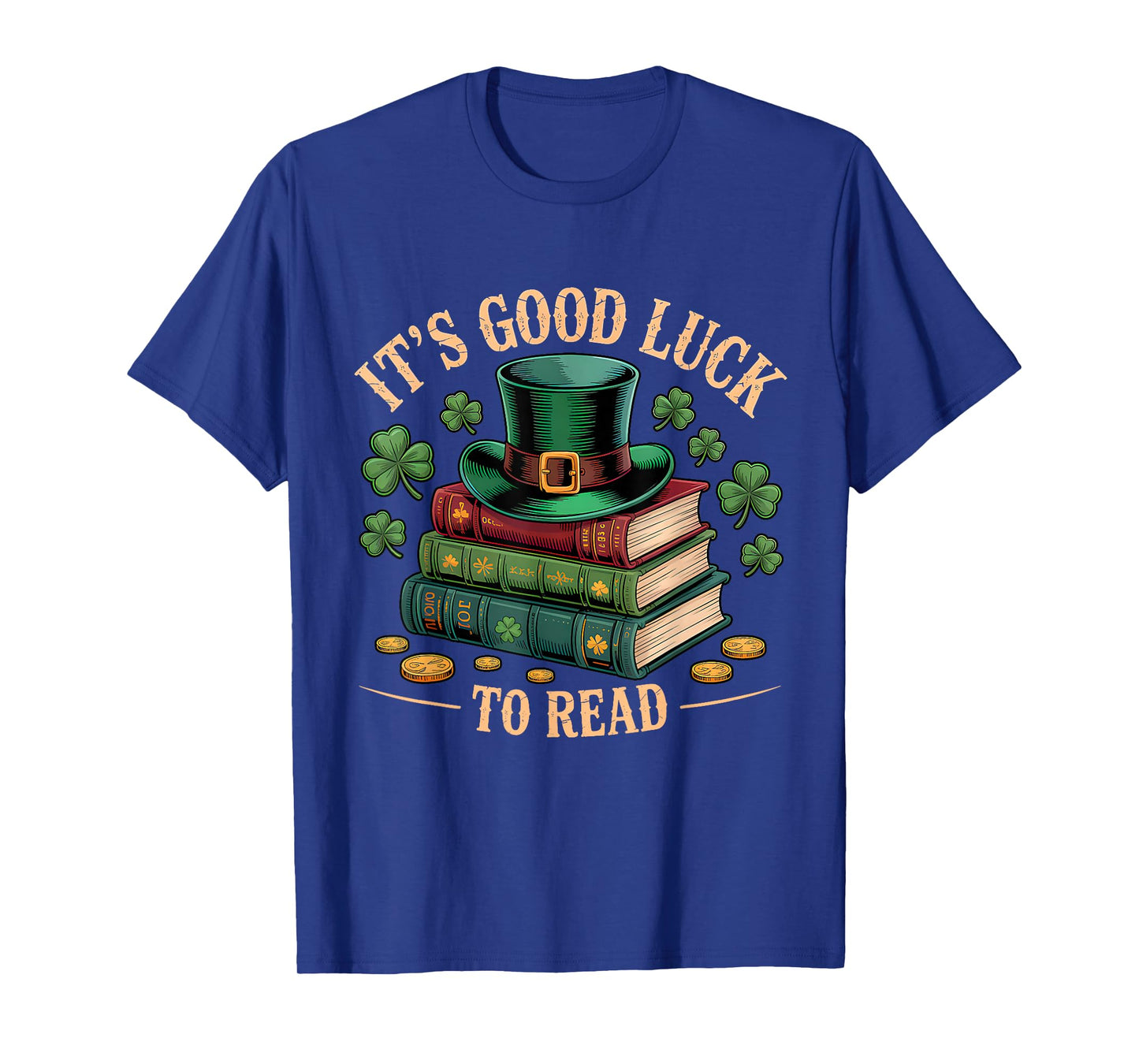 Vintage It's Good Luck to Read St Patrick's Day Book Lucky T-Shirt
