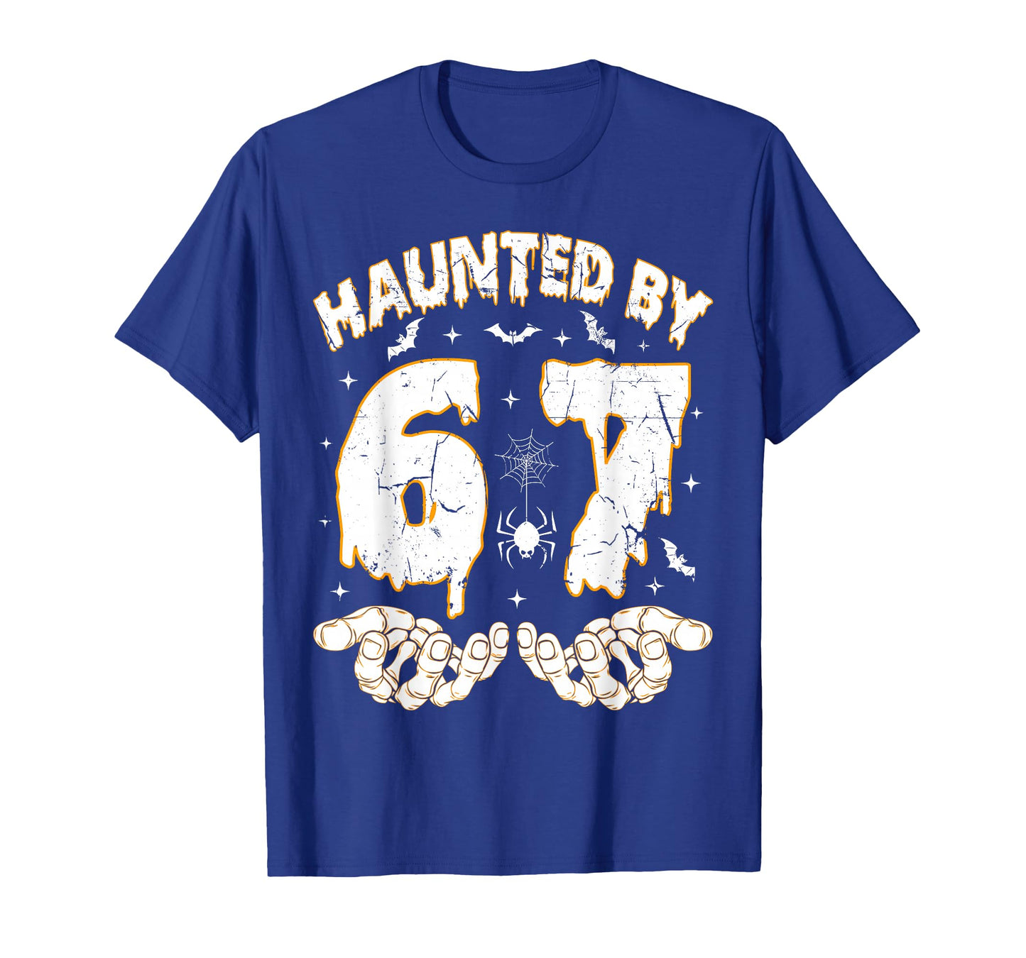 Haunted by 67 Meme Funny Skeleton Hands Halloween Costume T-Shirt