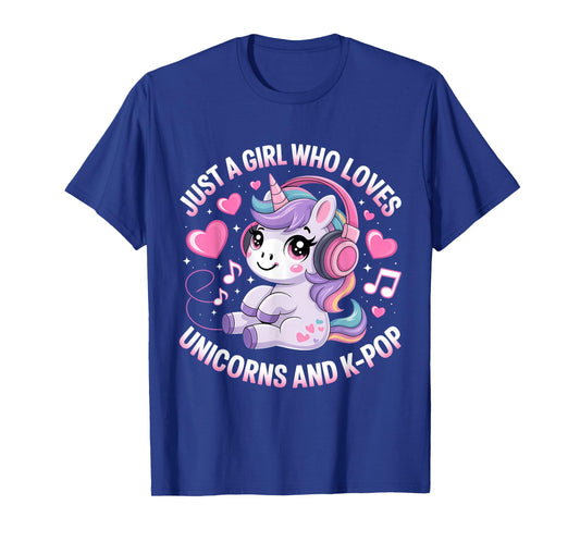 K-Pop Just A Girl Who Loves Unicorns and K-Pop K Pop Kpop T-Shirt
