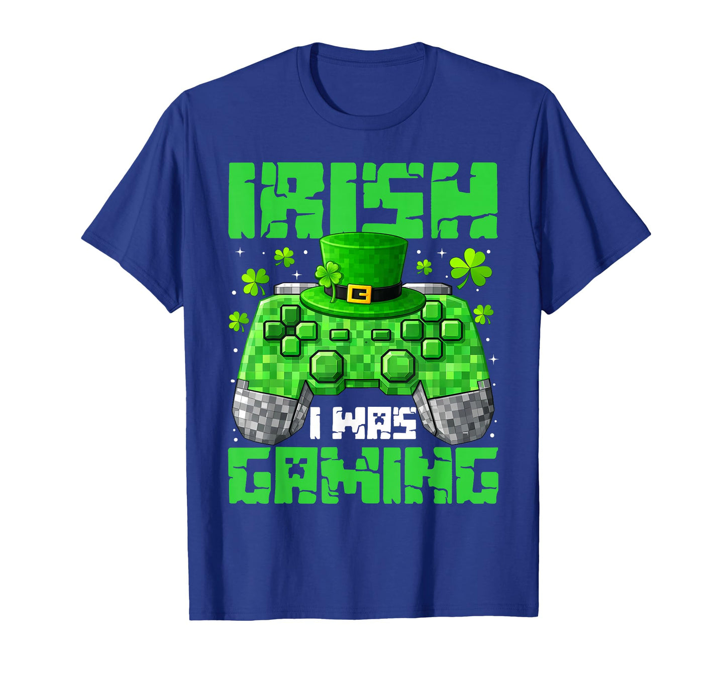 Pixel St Patricks Day Irish I was Gaming Gamer Men Boys Kids T-Shirt