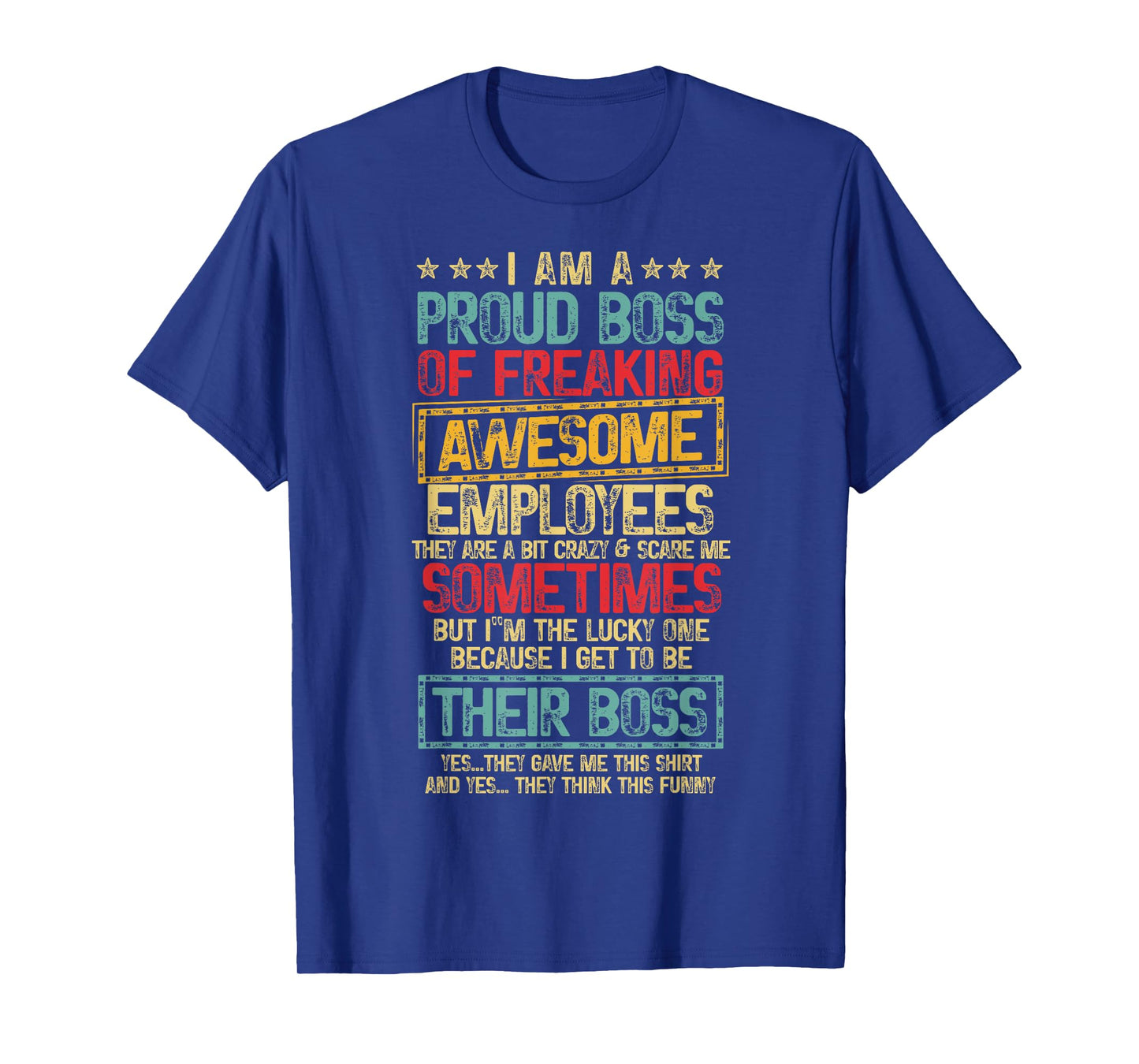 Appreciation Proud Boss Love Employee Gifts Tee Unisex-Adult T-Shirt Black Small Retro Humorous-Retro-T-Shirts