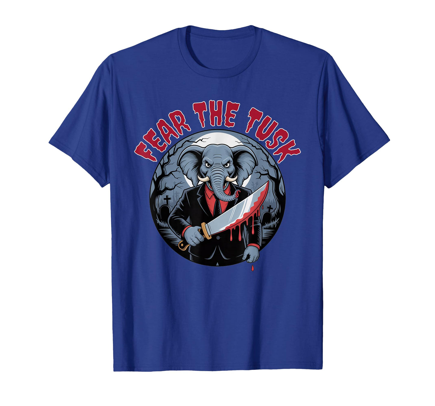 Fear The TUSK, Alabama Elephant Lovers Halloween Costume T-Shirt