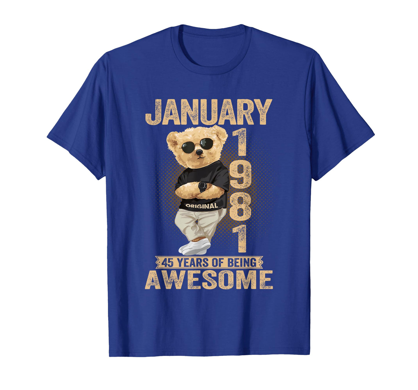 45 Year Old January 1981 Teddy Bear 45th Birthday Men Women T-Shirt