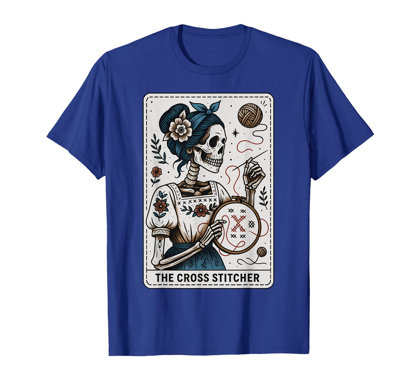 Cross Stitcher Tarot Card Skeleton Mom Stitching Sewing T-Shirt