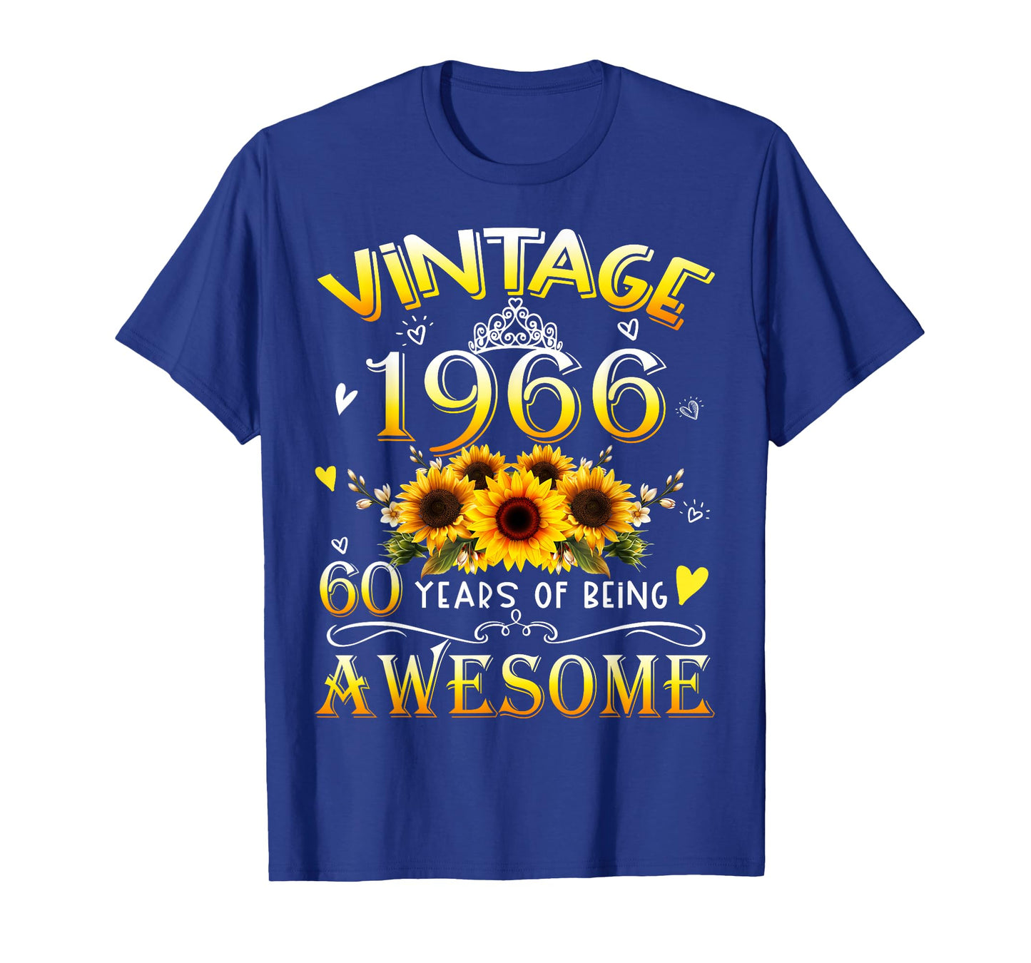 Vintage 1966 Sunflower 60th B-Day 60 Years of Being Awesome T-Shirt