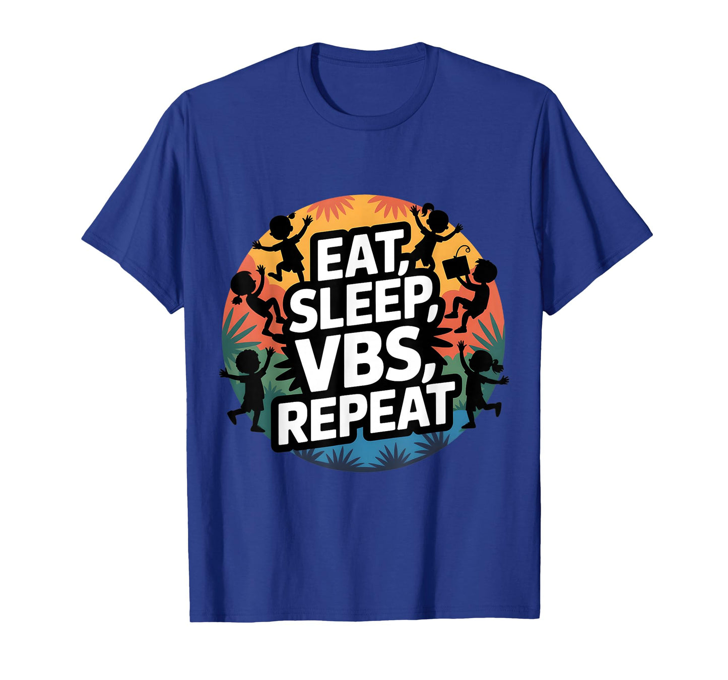 Eat Sleep VBS Repeat Vacation Bible School Design T-Shirt