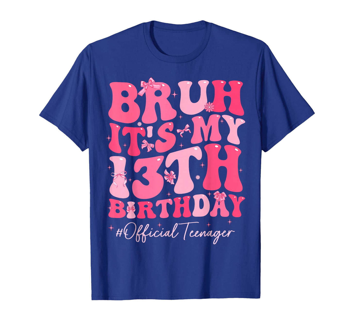 Bruh It's My 13th Birthday Official Teenager Coquette Bow T-Shirt