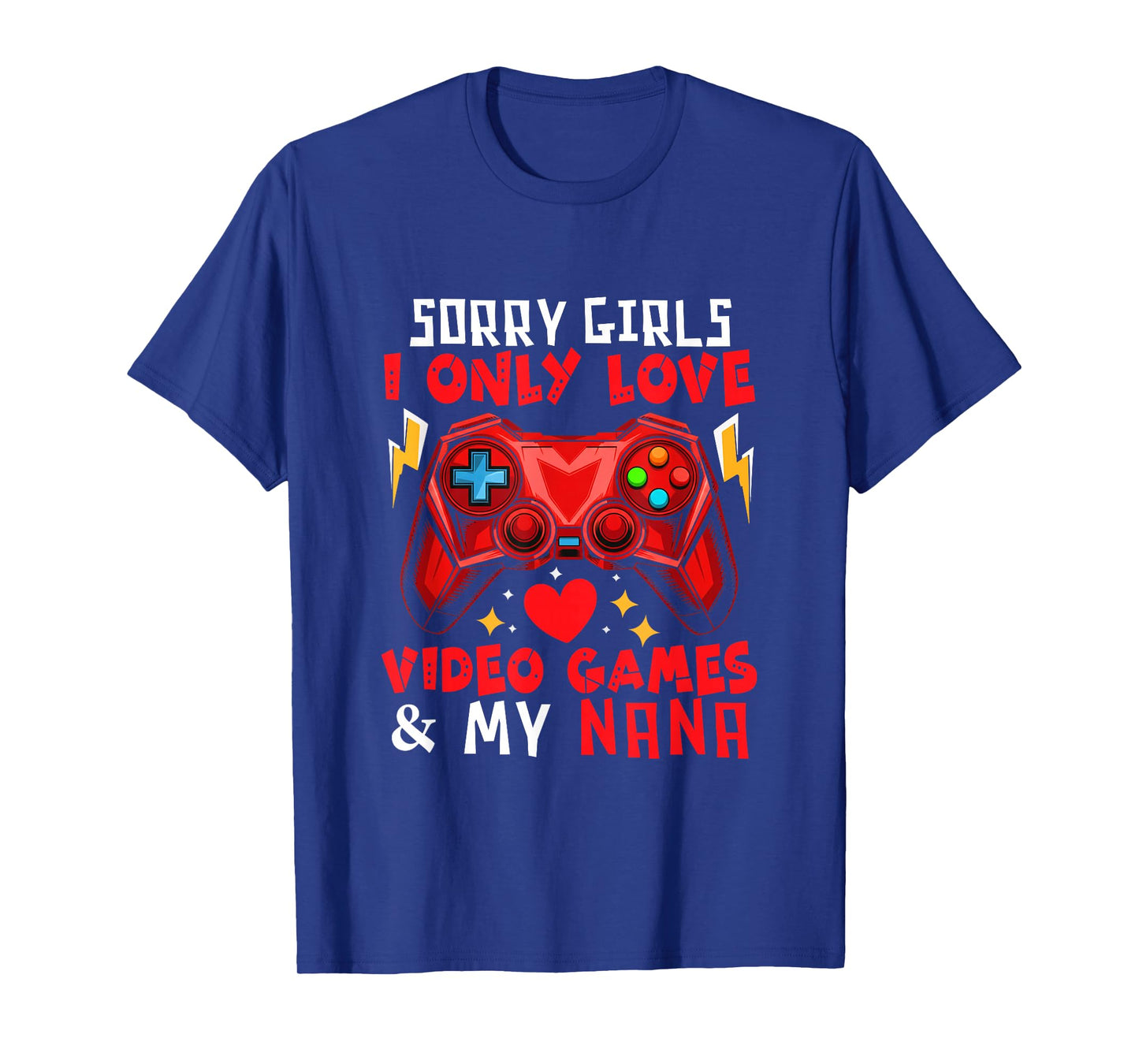 Love Video Games and My Nana Funny Joke Girls Valentine T-Shirt