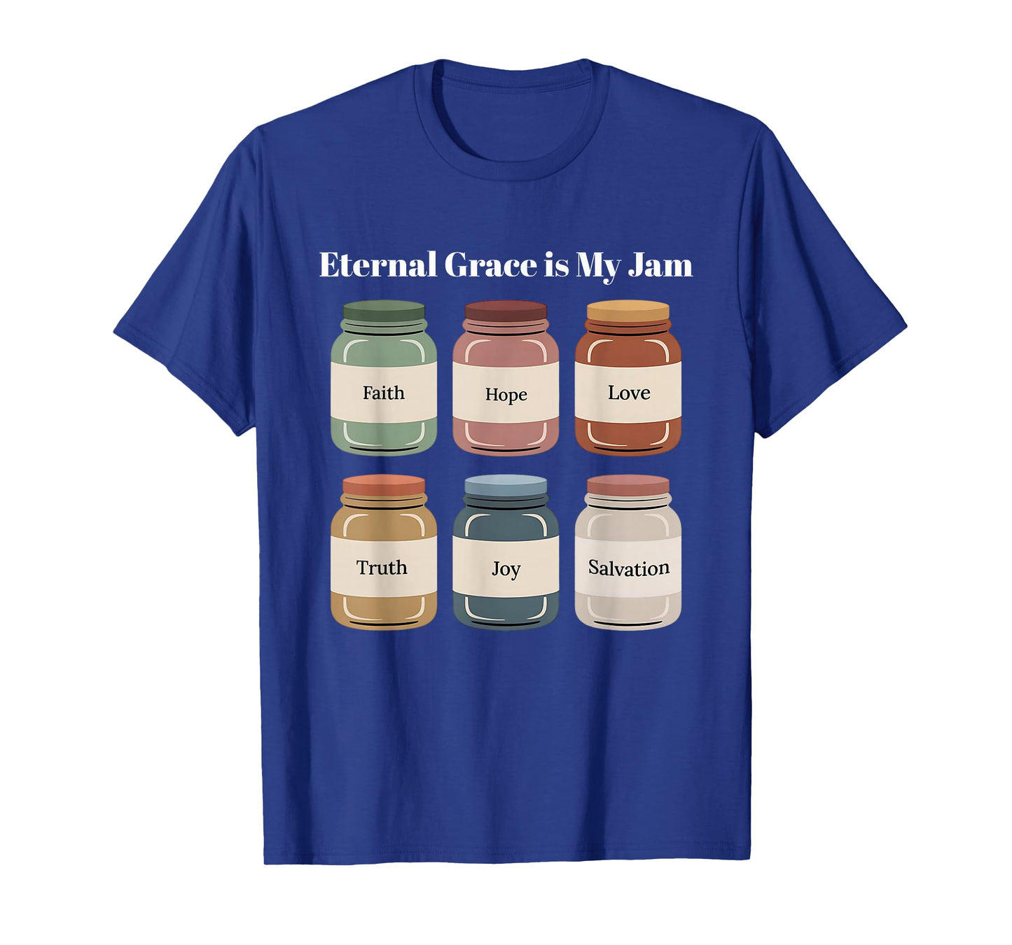 Eternal Grace is My Jam Catholic Teacher Christian Faith T-Shirt
