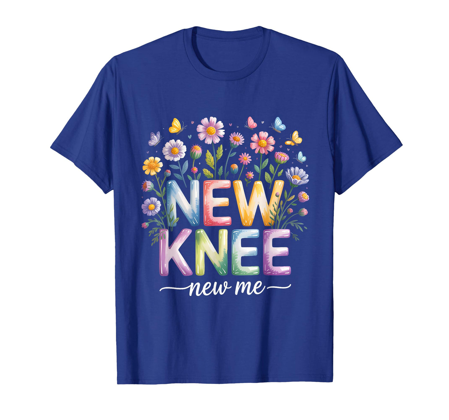 Knee Replacement Recovery Surgery Funny New Knee New Me T-Shirt