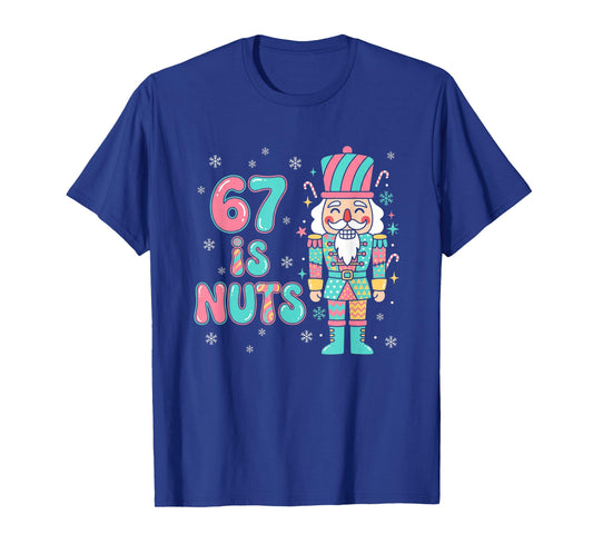 67 Six Seven Birthday Nutcracker Holiday Funny Christmas T-Shirt