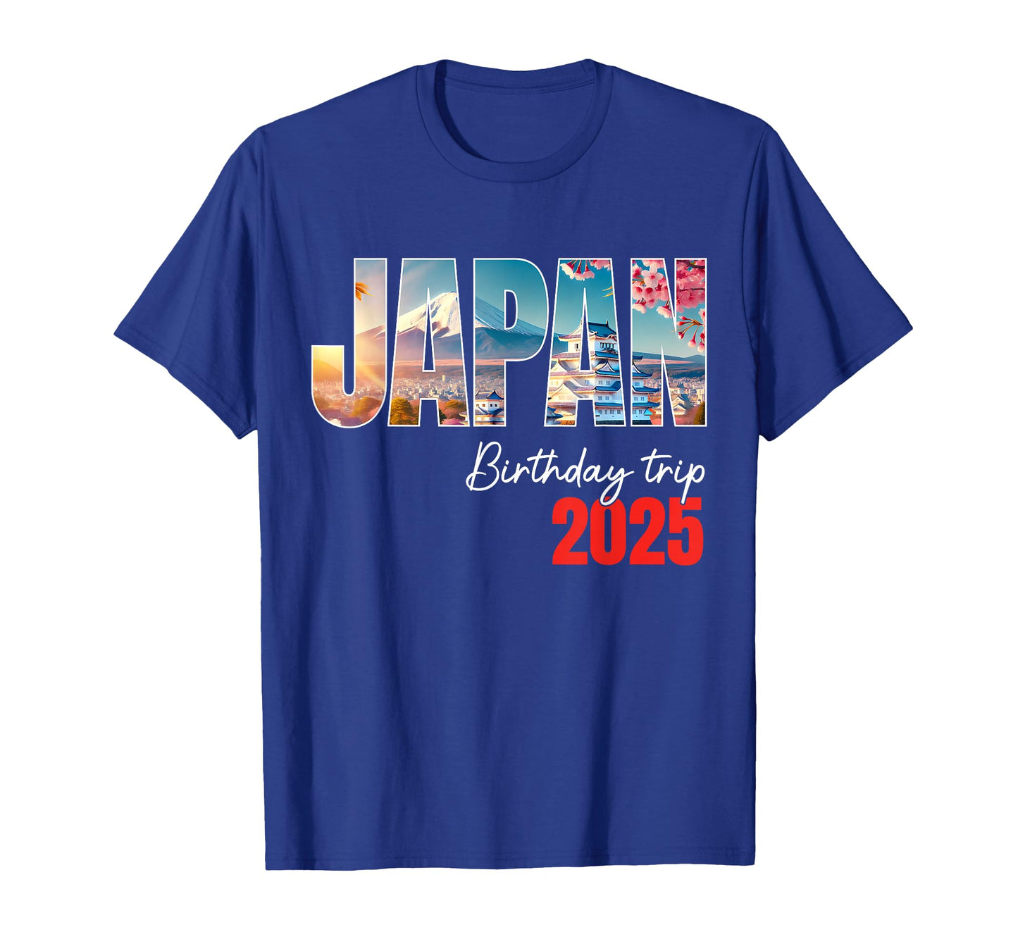 Japan Birthday Trip 2025 Tokyo Osaka Cherry Blossom Holiday T-Shirt