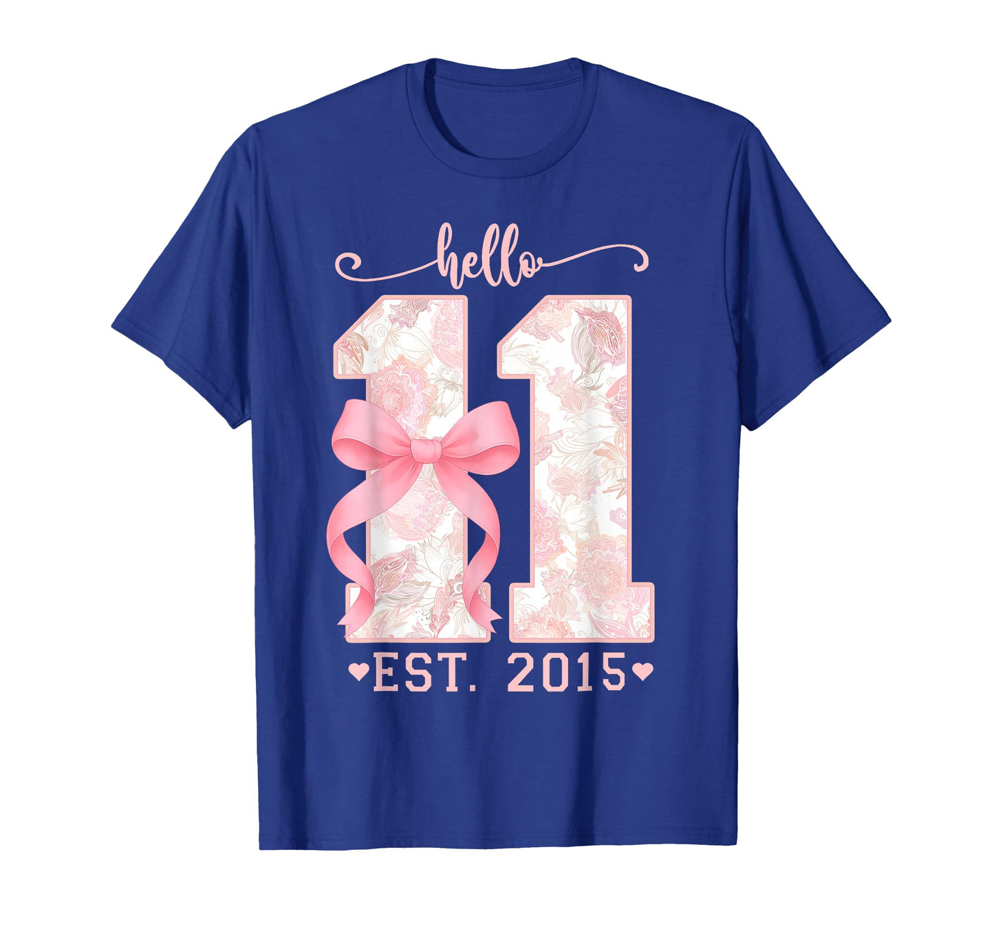 Hello Eleven Est 2015 Pink Coquette Bow 11th Birthday Girl T-Shirt