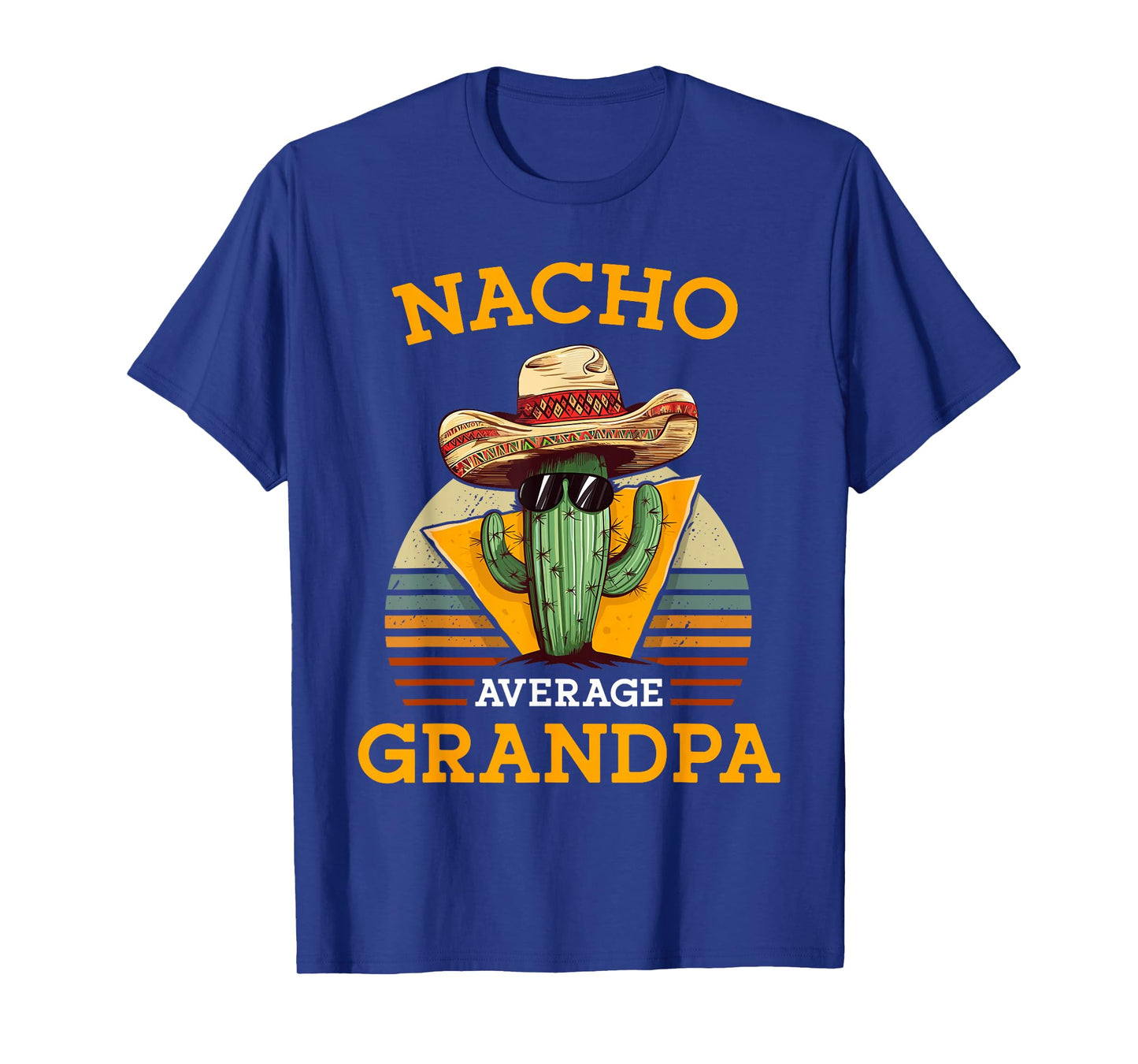 Nacho Average Grandpa Funny Mexican Papa Retro Cinco De Mayo T-Shirt