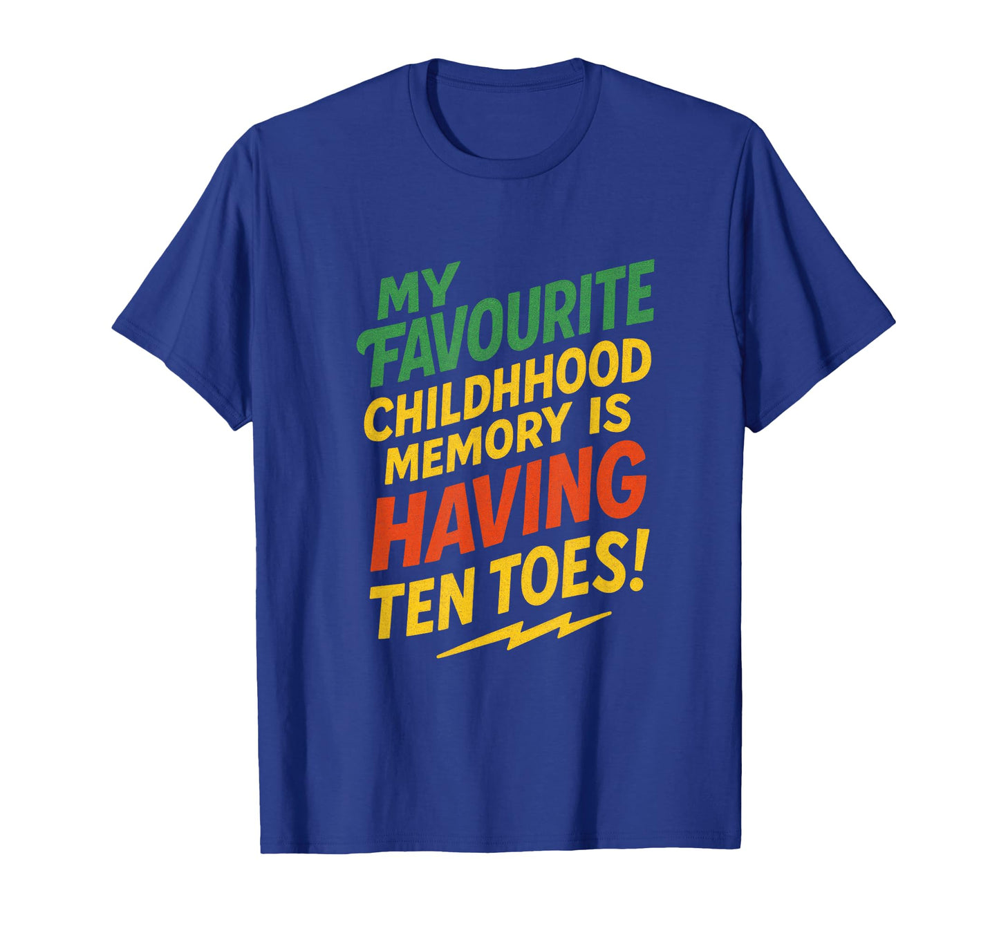 My Favourite Childhood Memory - Funny Amputee Humor T-Shirt