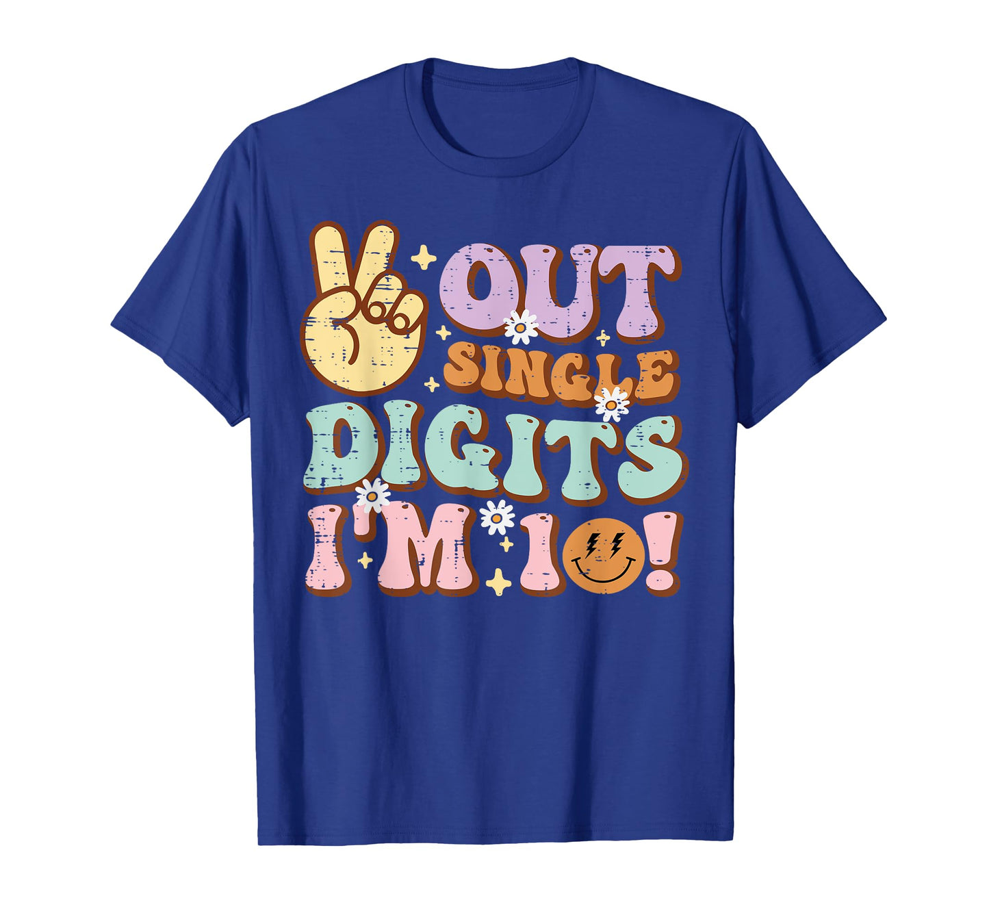 Peace Single Digits Im 10 10th Birthday Bday Groovy Kids T-Shirt