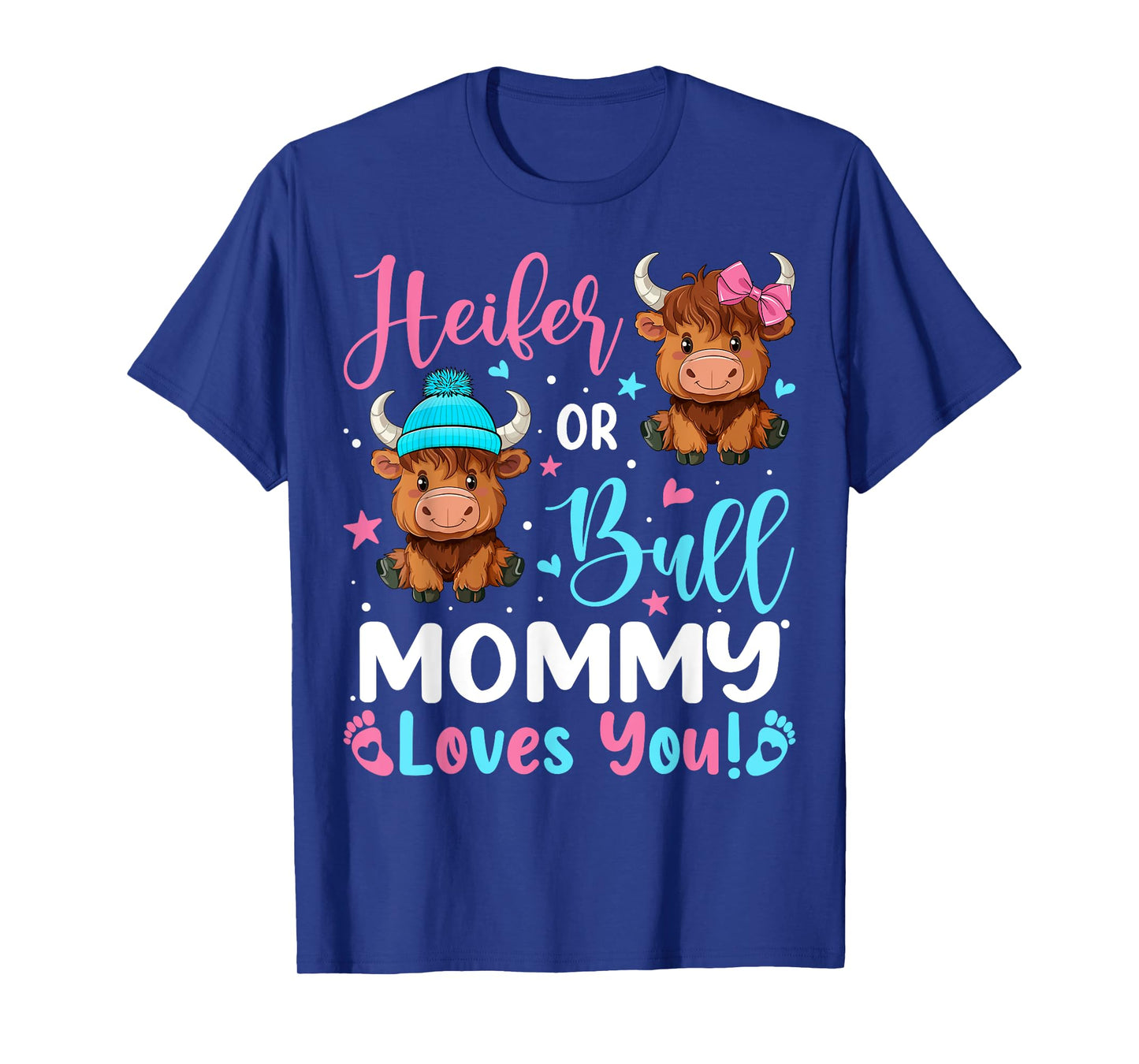 Bull or Heifer Mommy Loves You Highland Cow Lover T-Shirt