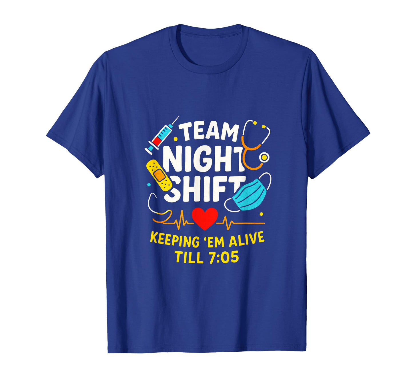 Team Night Shift - Nurse Life Healthcare Humor T-Shirt